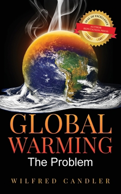 Global Warming: The Problem 8885140793 Book Cover