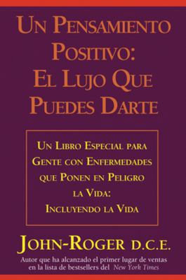 Un Pensamiento Positivo: El Lujo Que Puedes Dar... [Spanish] 1936514605 Book Cover