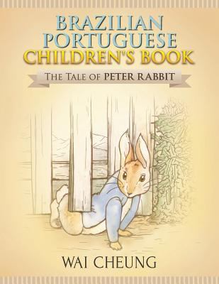 Brazilian Portuguese Children's Book: The Tale ... 1977793878 Book Cover