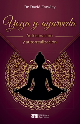 Yoga Y Ayurveda [Spanish] 8412075579 Book Cover