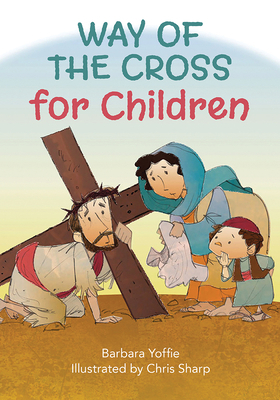 Way of the Cross for Children 0764828347 Book Cover