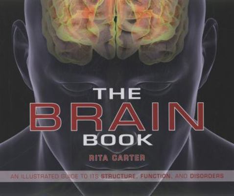 The Brain Book. Rita Carter ... [Et Al.] 1405341297 Book Cover