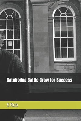 Catubodua Battle Crow for Success B0BBJWJDML Book Cover