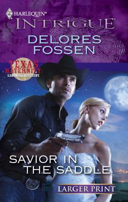 Savior in the Saddle [Large Print] 037374563X Book Cover