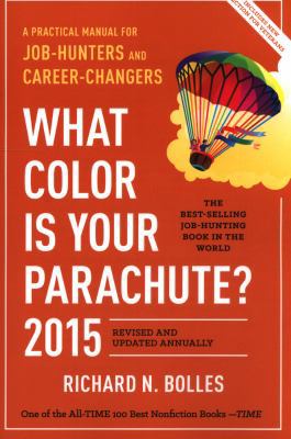 What Color Is Your Parachute?: A Practical Manu... 1607745550 Book Cover