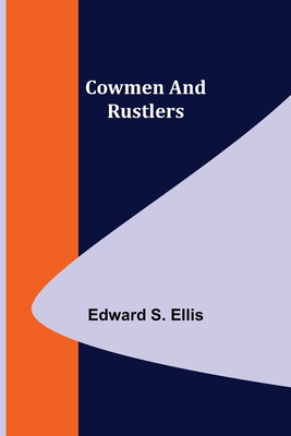 Cowmen and Rustlers 9356081344 Book Cover