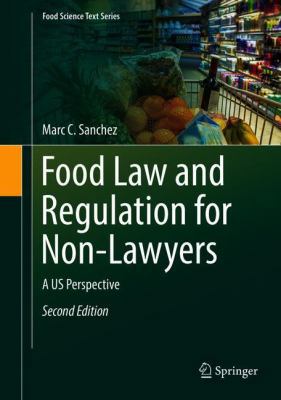 Food Law and Regulation for Non-Lawyers: A Us P... 3319717022 Book Cover