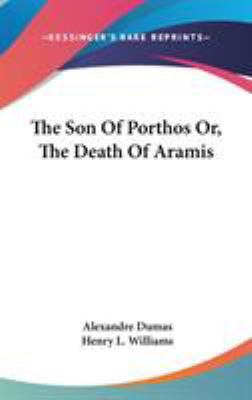 The Son Of Porthos Or, The Death Of Aramis 0548175047 Book Cover