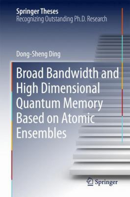Broad Bandwidth and High Dimensional Quantum Me... 9811074755 Book Cover