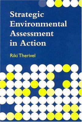 Strategic Environmental Assessment in Action 1844070425 Book Cover