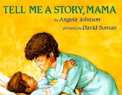 Tell Me a Story Mama 0531057941 Book Cover