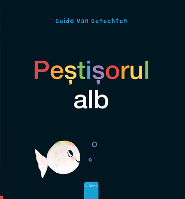 Peștișorul Alb (Little White Fish, Ro... [Romanian] 1605379034 Book Cover