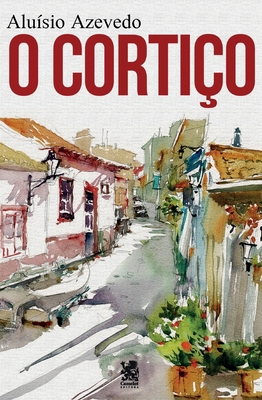 O Cortiço [Portuguese] 8543229367 Book Cover
