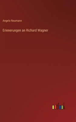 Erinnerungen an Richard Wagner [German] 3368412876 Book Cover