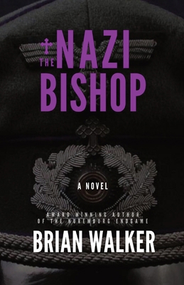 The Nazi Bishop 1088015174 Book Cover