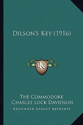 Dilson's Key (1916) 1166958086 Book Cover