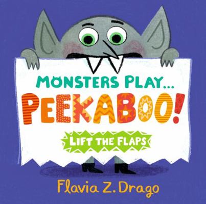 Monsters Play... Peekaboo! 1406392103 Book Cover