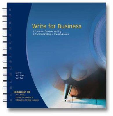 Write for Business: A Compact Guide to Writing ... 1932436014 Book Cover