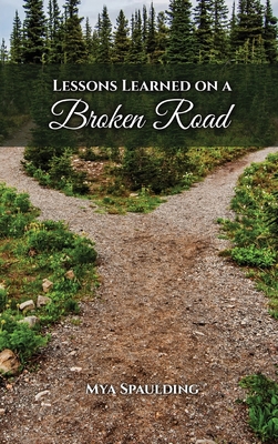 Lessons Learned on a Broken Road B0CDQ4G7G4 Book Cover
