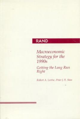 Macroeconomic Strategy for the 1990s: Getting t... 0833014498 Book Cover