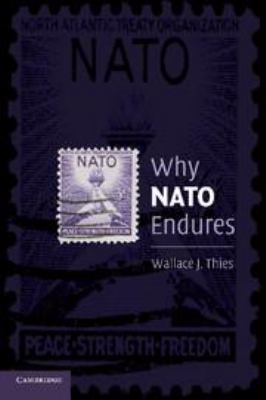 Why NATO Endures 0511627009 Book Cover