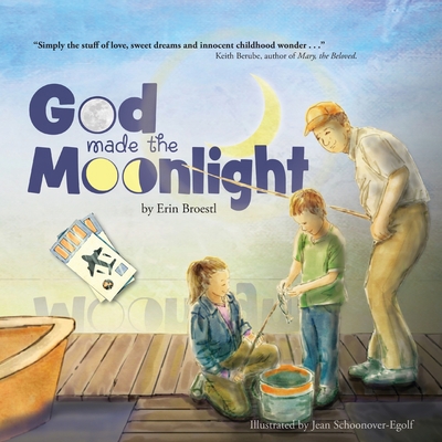 God Made the Moonlight 1733493514 Book Cover