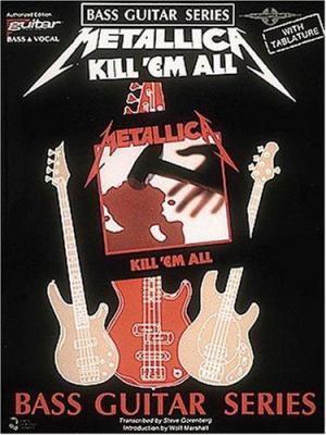 Metallica - Kill 'em All 0895245140 Book Cover