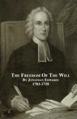 The Freedom Of The Will 1535368519 Book Cover