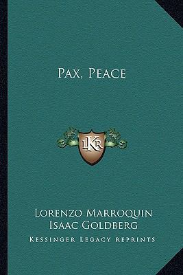 Pax, Peace 1163799939 Book Cover