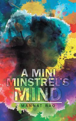A Mini Minstrel's Mind 1482885131 Book Cover