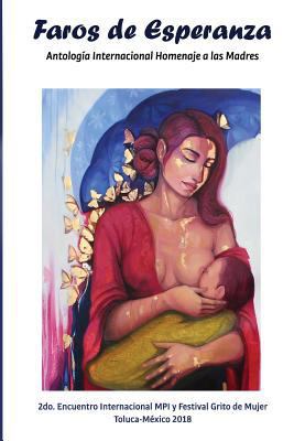 Faros de Esperanza: Antologia Internacional Hom... [Spanish] 9945907530 Book Cover
