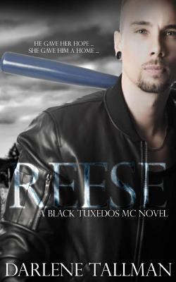The Black Tuxedos MC - Reese 1978152531 Book Cover