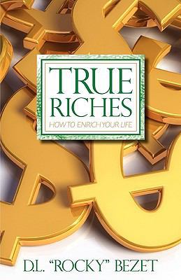 True Riches 161579459X Book Cover