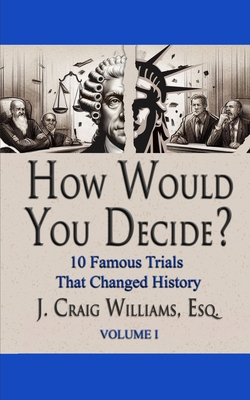 How Would You Decide? 1681607808 Book Cover