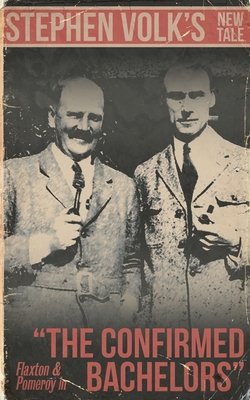 The Confirmed Bachelors 1917173091 Book Cover