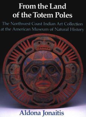 From the Land of the Totem Poles: The Northwest... 0295970227 Book Cover