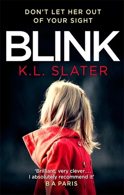 Blink: A psychological thriller with a killer t... 0751573345 Book Cover
