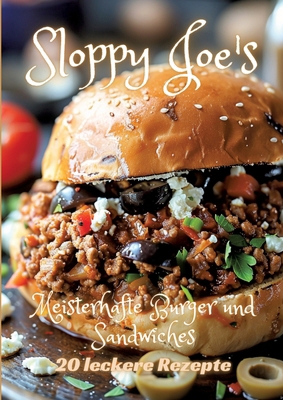 Sloppy Joe's: Meisterhafte Burger und Sandwiches [German] 3384247973 Book Cover