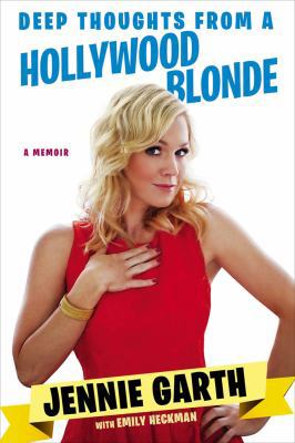 Deep Thoughts From a Hollywood Blonde 0451240286 Book Cover