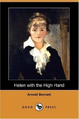 Helen with the High Hand (Dodo Press) 1406547867 Book Cover
