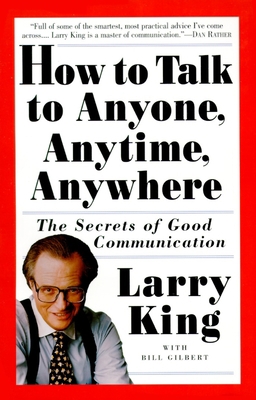 How to Talk to Anyone, Anytime, Anywhere: The S... B0073UQI9W Book Cover