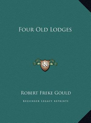 Four Old Lodges 1169688128 Book Cover