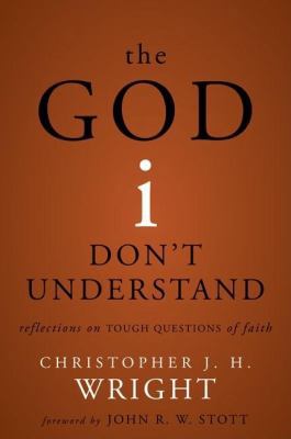 The God I Don't Understand: Reflections on Toug... 0310287545 Book Cover