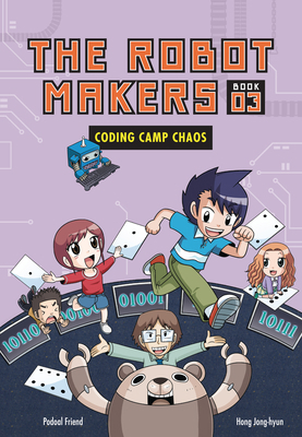 Coding Camp Chaos: Book 3 1728492416 Book Cover