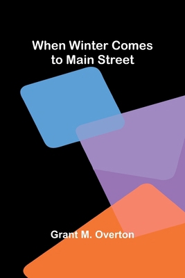 When Winter Comes To Main Street 936724262X Book Cover