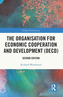 The Organisation for Economic Co-Operation and ... 1032227443 Book Cover