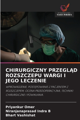 Chirurgiczny Przegl&#260;d Rozszczepu Wargi I J... [Polish] 6203900281 Book Cover