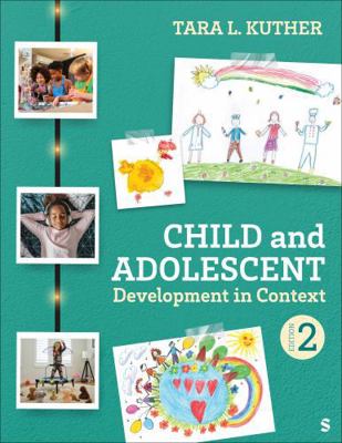 Child and Adolescent Development in Context 1071913328 Book Cover