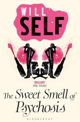 The Sweet Smell of Psychosis 0747531544 Book Cover