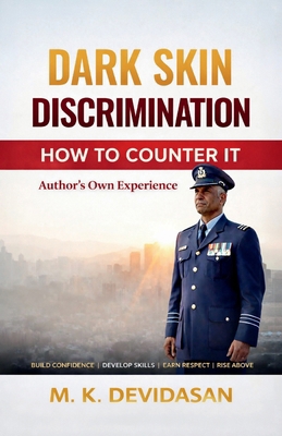 Dark Skin Discrimination: How to Counter It B0GZKWJ51X Book Cover